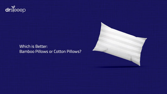 Which is Better: Bamboo Pillows or Cotton Pillows?