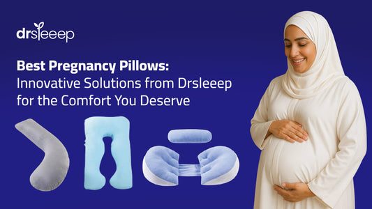best-pregnancy-pillows-drsleeep-uae