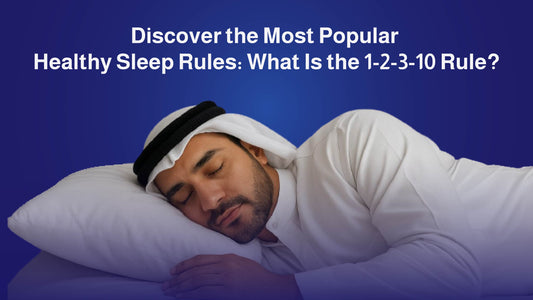 Discover the Most Popular Healthy Sleep Rules: What Is the 1-2-3-10 Rule?