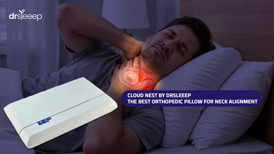 Cloud Nest by Drsleeep – The Best Orthopedic Pillow for Neck Alignment